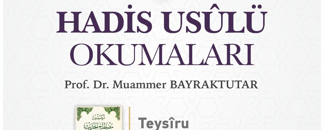 Hadis Usûlü Okumaları